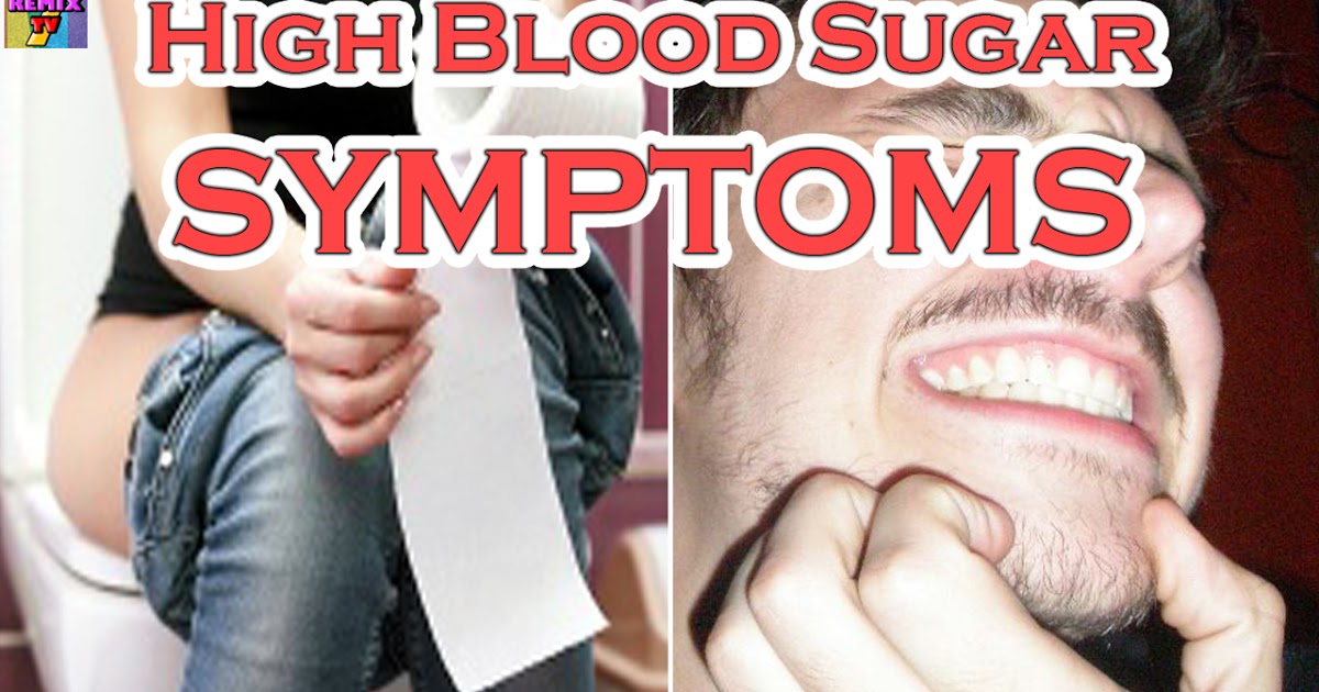 15 Signs Warning Are Telling You That Your Blood Sugar Is Very High