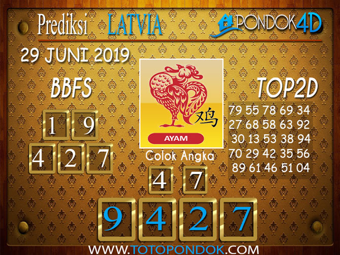 Prediksi Togel LATVIA PONDOK4D 29 JUNI 2019