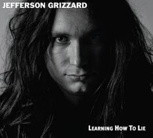 jefferson grizzard learning how to lie