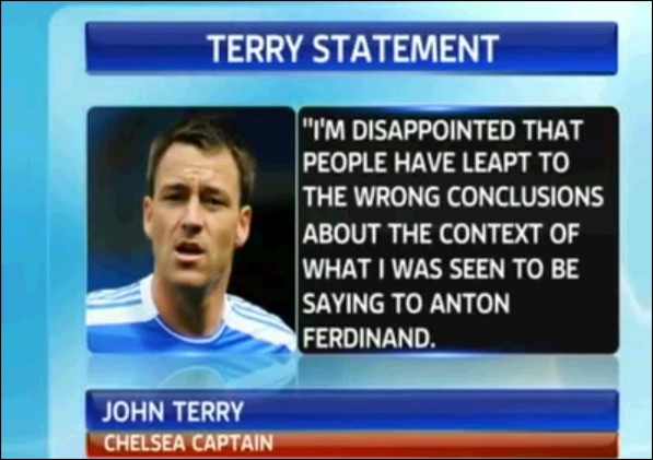 John Terry a racist! Couldn't be could it?
