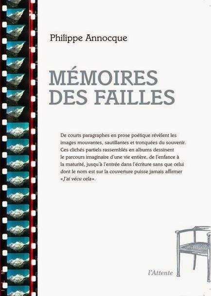 Mémoires des failles, éditions de l'Attente, avril 2015.