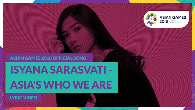 Sampul Lagu Isyana Sarasvati Official Song Asian Games 2018