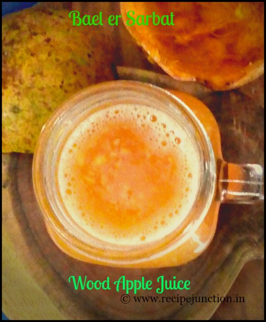 Bael er Sarbat (Bael/Wood Apple Juice) Recipe Junction