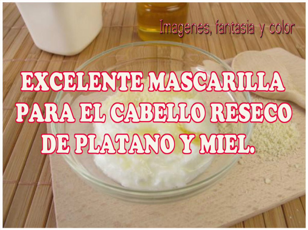 Imagenes, fantasia y color EXCELENTE MASCARILLA