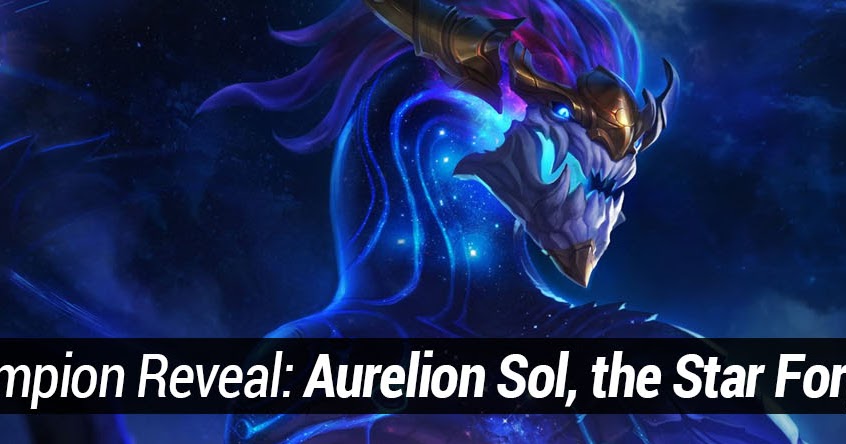 Aurelion Sol, The Star Forger - League of Legends