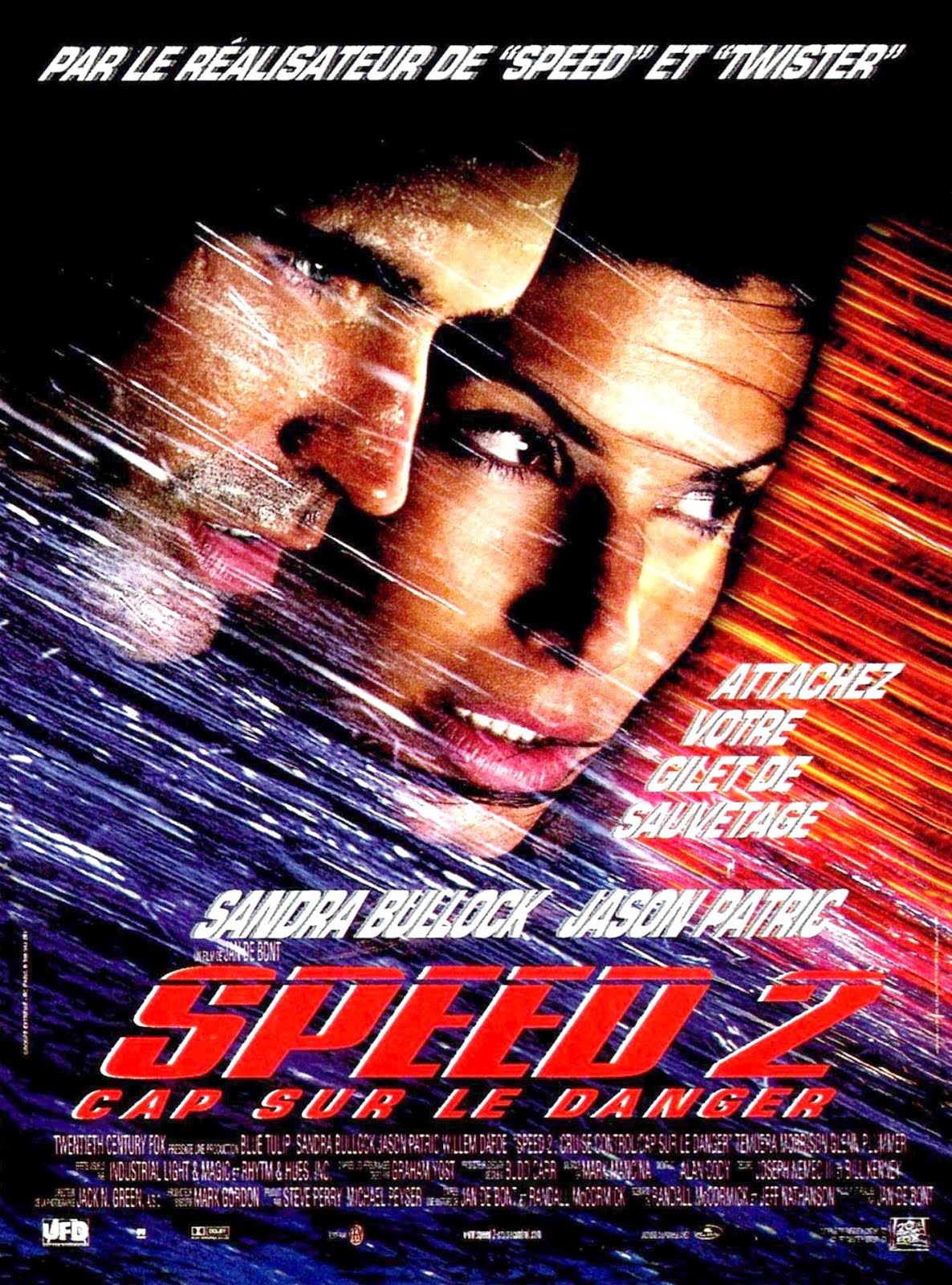 Speed 2 : Cap sur le danger (1996) Jan De Bont - Speed 2 : Cruise control (07.10.1996 / 28.01.1997)