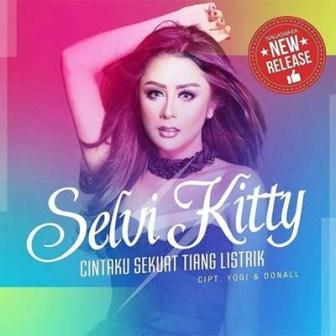 Lirik Lagu Selvi Kitty - Cintaku Sekuat Tiang Listrik - Novelas
