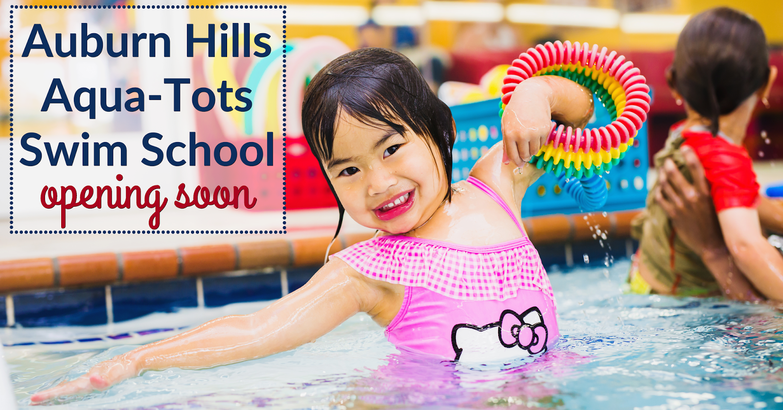 AquaTots Swim Schools of Michigan Opening in Auburn Hills ⋆ Metro
