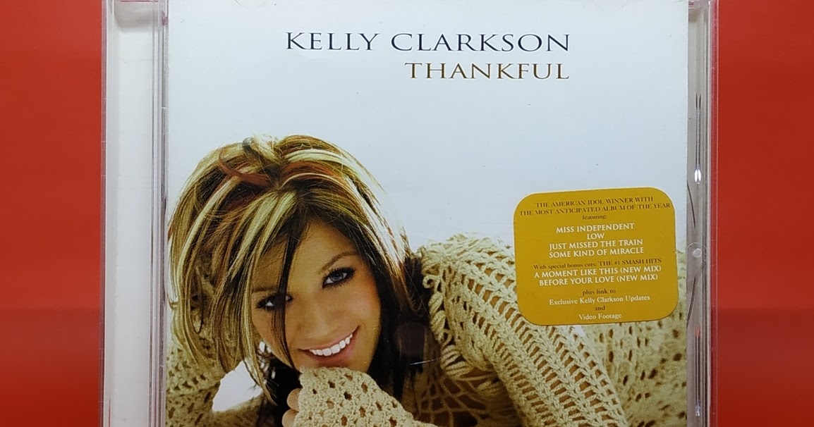 CD KELLY CLARKSON THANKFUL GUDANG MUSIK SHOP