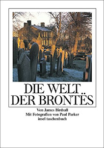 Die Welt der Brontës (insel taschenbuch)