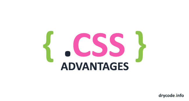Advantages of css