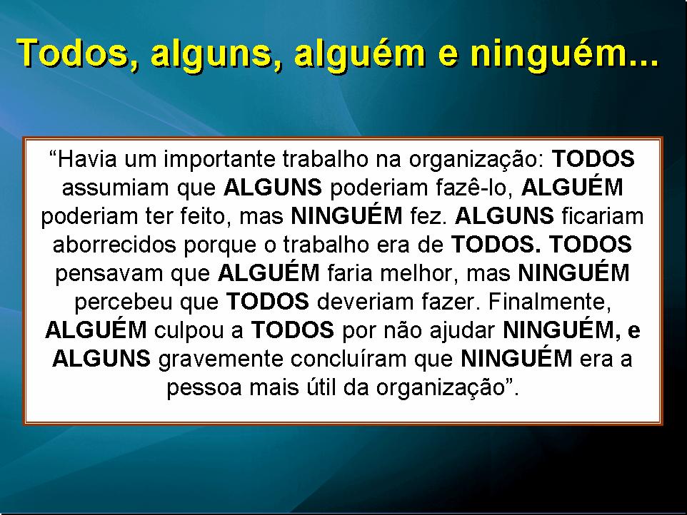 Enquanto Viver Em Uma Equipe Siga O Exemplo Dos Dedos