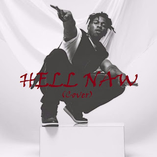 Runtown - Hell Naw (Cover)