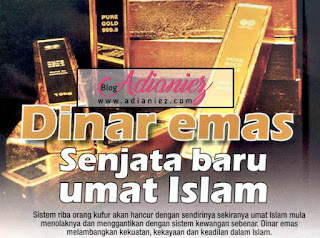 Dinar Ialah Matawang Syariah & Merupakan Pelaburan Terbaik