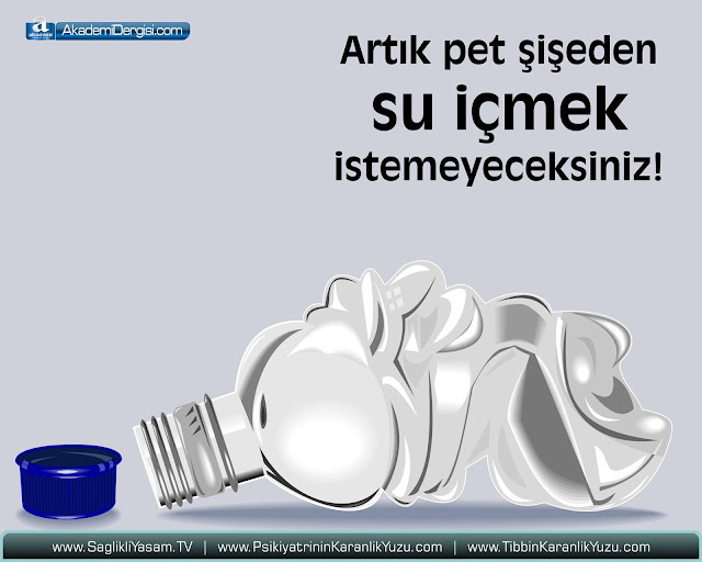 Artık pet şişeden su içmek istemeyeceksiniz! | Akademi Dergisi akademi dergisi, pet şişe, sağlık, sağlıklı yaşam tavsiyeleri, zehirli kimyasallar, tıp, böbrek, akciğer, cam, hücre,