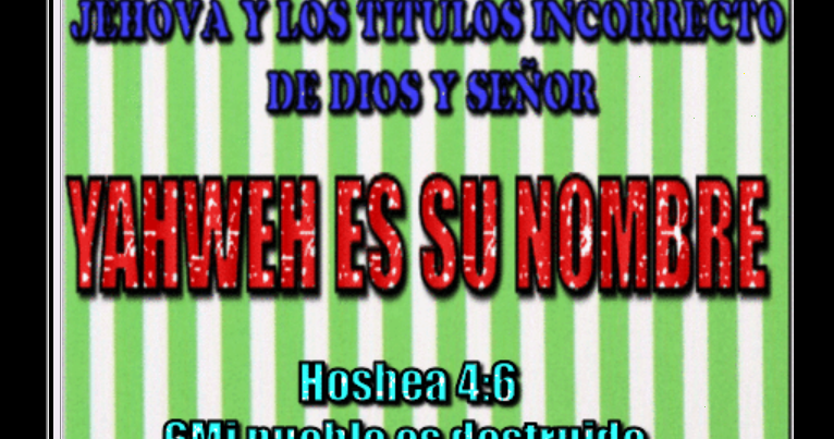 CONOCIENDO A NUESTRO CREADOR YAHWEH, Y LA RESTAURACION DE TODAS LAS