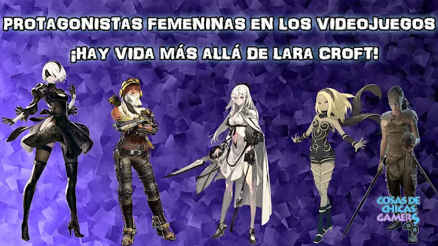 Protagonistas femeninos videojuegos 