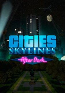 Cities: Skylines - After Dark - PC (Download Completo em Torrent)