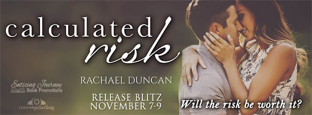 Calculated Risk by Rachael Duncan Release Blitz + Giveaway