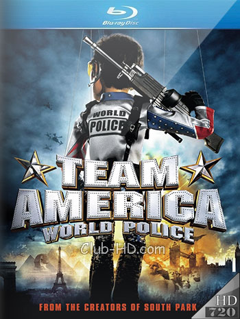 Team America World Police (2004) 720p BDRip Dual Latino-Inglés [Subt. Esp] (Comedia)