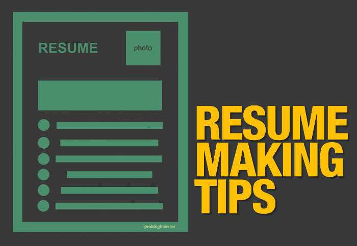Resume Making Tips