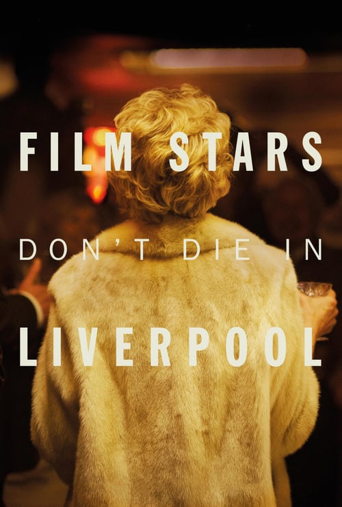 [VF] Film stars don't die in Liverpool 2017 Streaming Voix Française