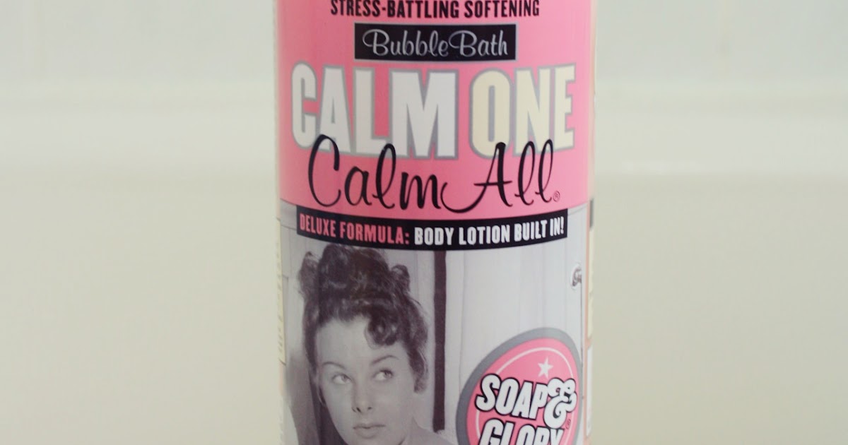 Beauty and Lifestyle Blog Soap and Glory Calm One Calm All Bubble Bath