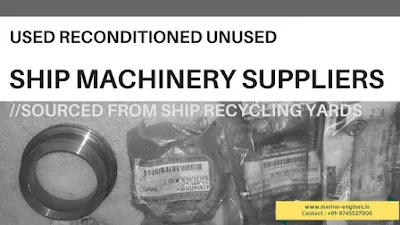 used, reconditioned, second hand, marine, ship, machinery, for sale, supplier, sell, seller, India, recycling, yard, reusable, spare parts