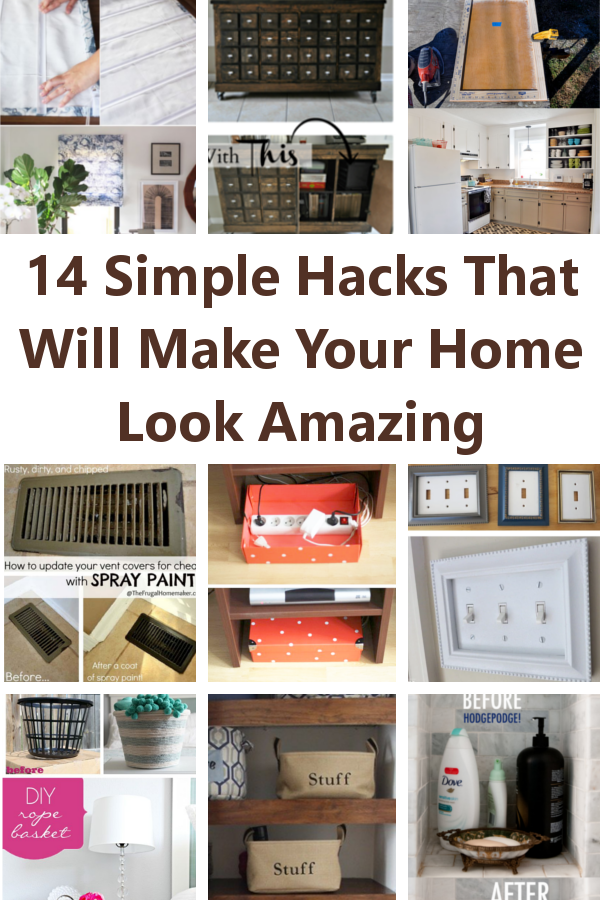 14 Simple Hacks That Will Make Your Home Amazing DIY Home Sweet Home