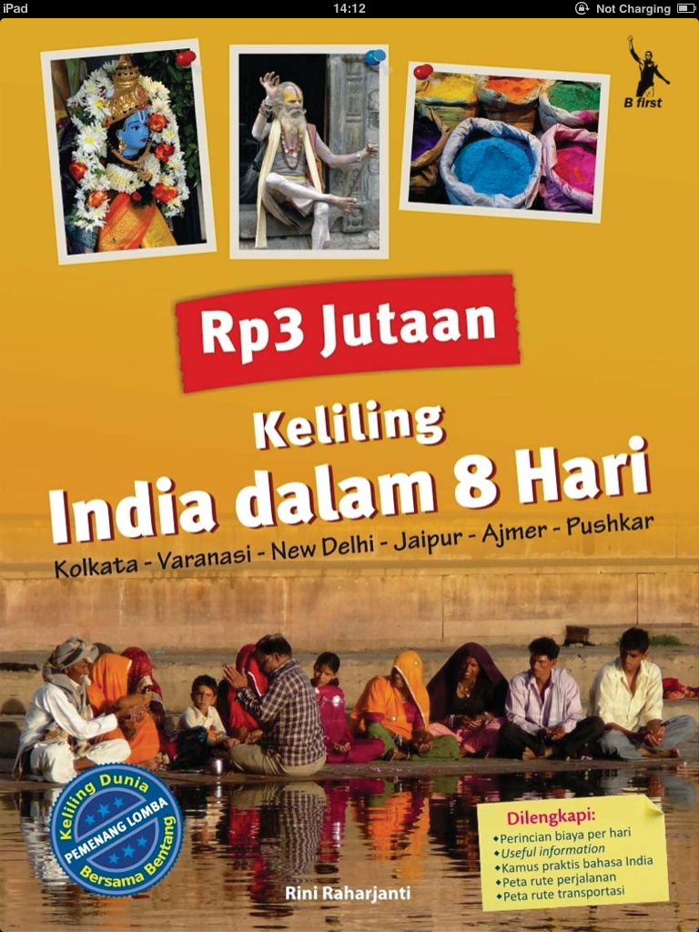 Rp3 Jutaan Keliling India dalam 8 Hari, Rini Raharjanti
