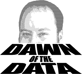 Dawn of the Data