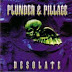 Plunder & Pillage ‎– Desolate