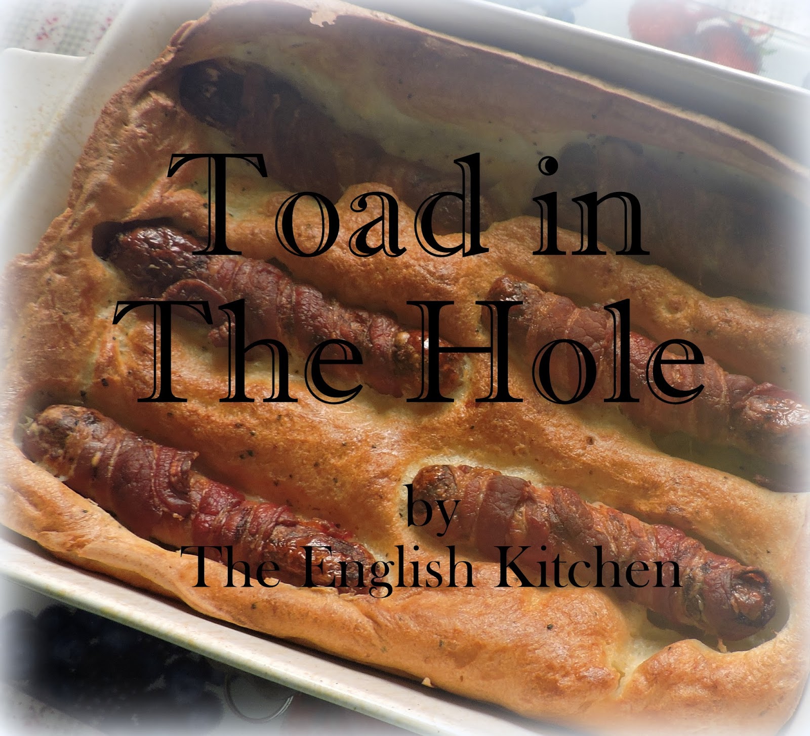 The English Kitchen: Toad in The Hole