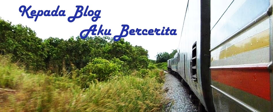 Kepada Blog Aku Bercerita