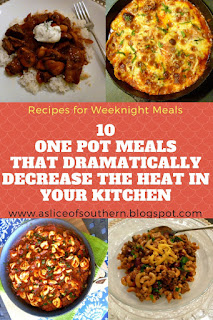 10 One Pot Meals that Dramatically Decrease the Heat in your Kitchen - Slice of Southern