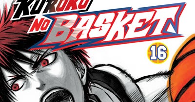 Fascinante Por nombre Pastor Manga: Reseña de "Kuroko no Basket" (黒子のバスケ) vol. 16 de Tadatoshi Fujimaki  [IVRÉA].