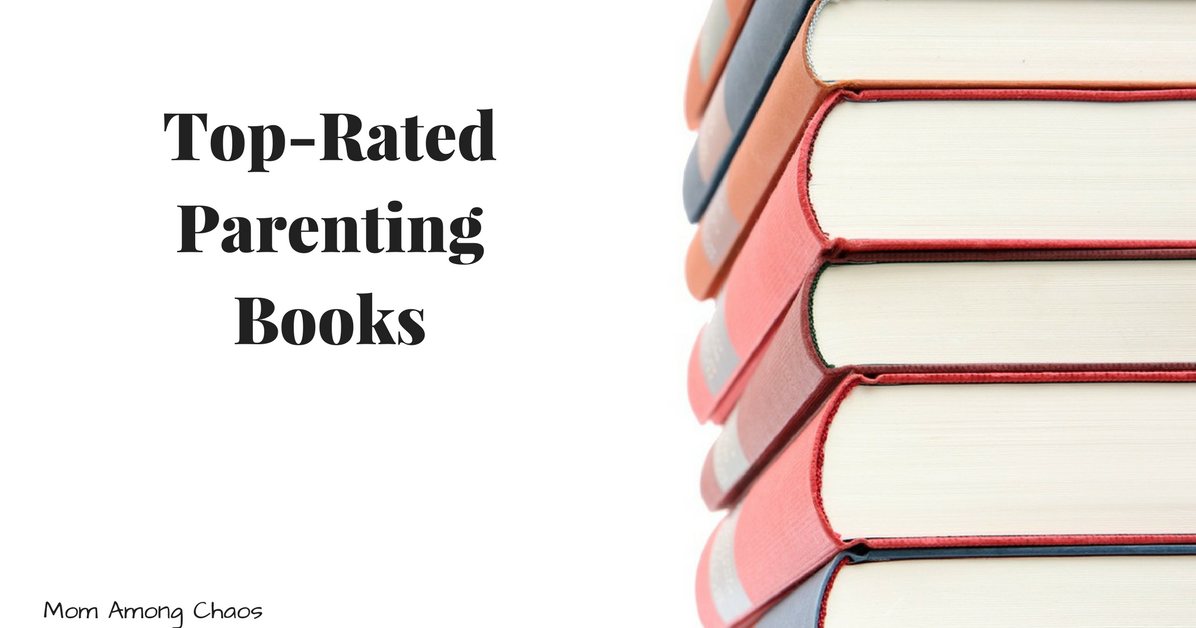 Mom Among Chaos Top Rated Parenting Books
