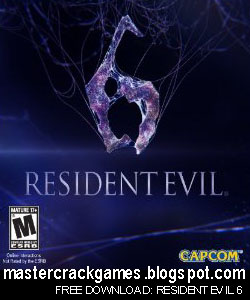 download game resident evil 6 pc highly compressed