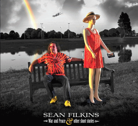 SEAN FILKINS - War and Peace & Other Short Stories (2011)