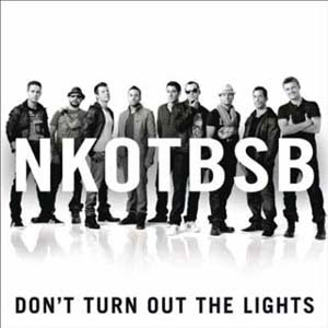 NKOTBSB - Don’t Turn Out The Lights Lyrics | Letras | Lirik | Tekst | Text | Testo | Paroles - Source: mp3junkyard.blogspot.com
