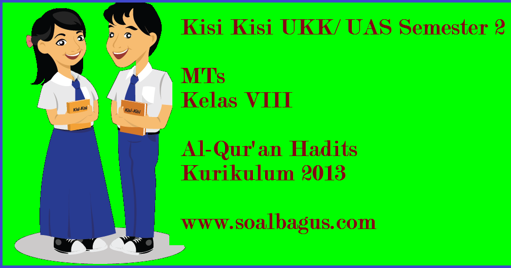 Kisi Kisi UKK AlQur�an Hadits Kelas 8 MTs Kurikulum 2013