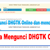 Cara Mengunci DHGTK Online Dan Cetak SPTJM