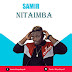 Download ngoma mpya ya SAMIR _NITAIMBA 