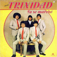grupo trinidad YA SE MARCHO