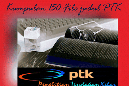 ✔ Kumpulan Judul Ptk (Penelitian Tindakan Kelas) Guru Sd, Smp, Sma Dan
Sederajat Lengkap
