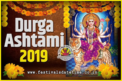 2019 Durga Ashtami Pooja Date and Time, 2019 Durga Ashtami Calendar 2019 Durga Ashtami Pooja Date and Time, 2019 Durga Ashtami Calendar