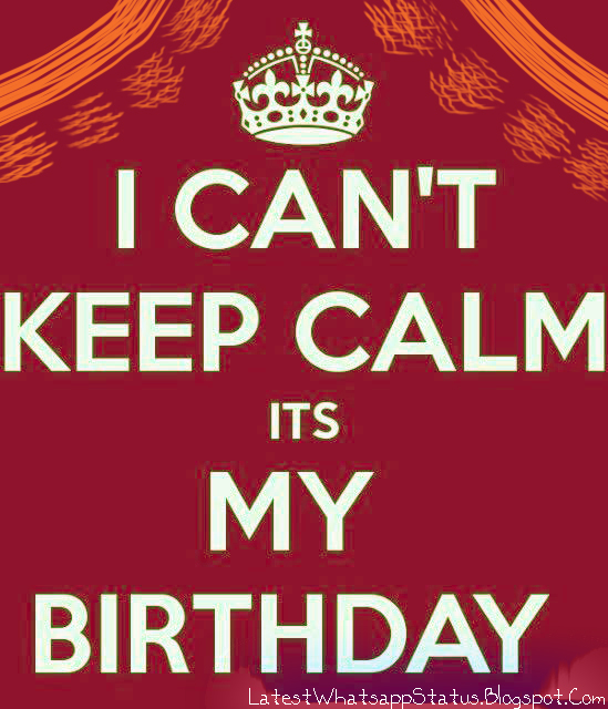 Keep Calm Birthday Status and Quotes Dp Profile Picture for Whatsapp