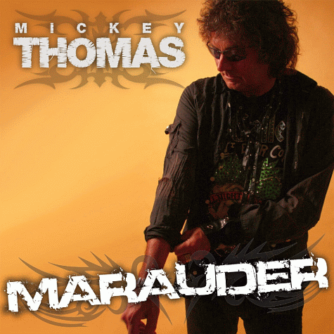 MICKEY THOMAS - Starship Marauder (2011)