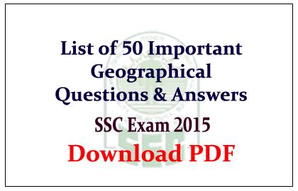 list of 50 important geographical questions and answer download in