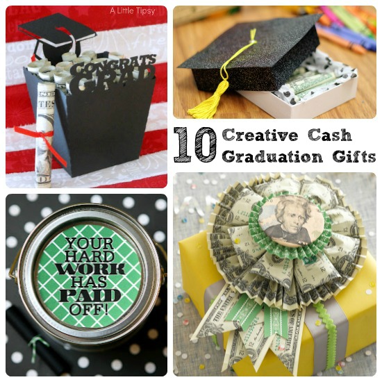 10 Creative Cash Graduation Gifts A Little Tipsy